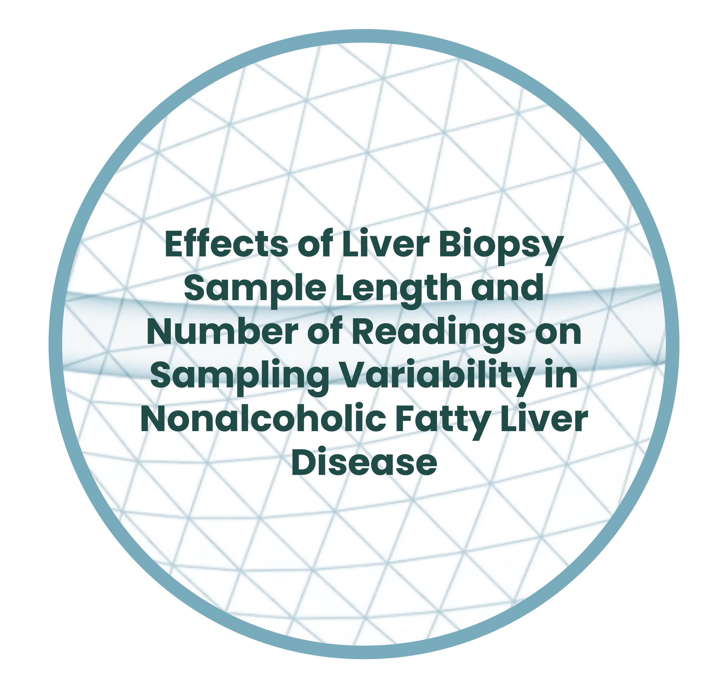 Title slide with text 'Effects of Liver Biopsy Sample Length and Number of Readings on Sampling Variability in Nonalcoholic Fatty Liver Disease' over a geometric background pattern.