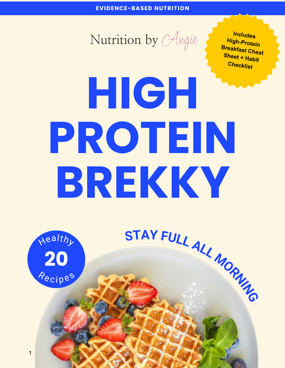 Cover of a cookbook titled 'High Protein Brekky' by Angie, with a yellow starburst sticker indicating it includes a high-protein breakfast cheat sheet and habit checklist. The cover features a plate of waffles topped with strawberries, blueberries, and a sprig of mint.