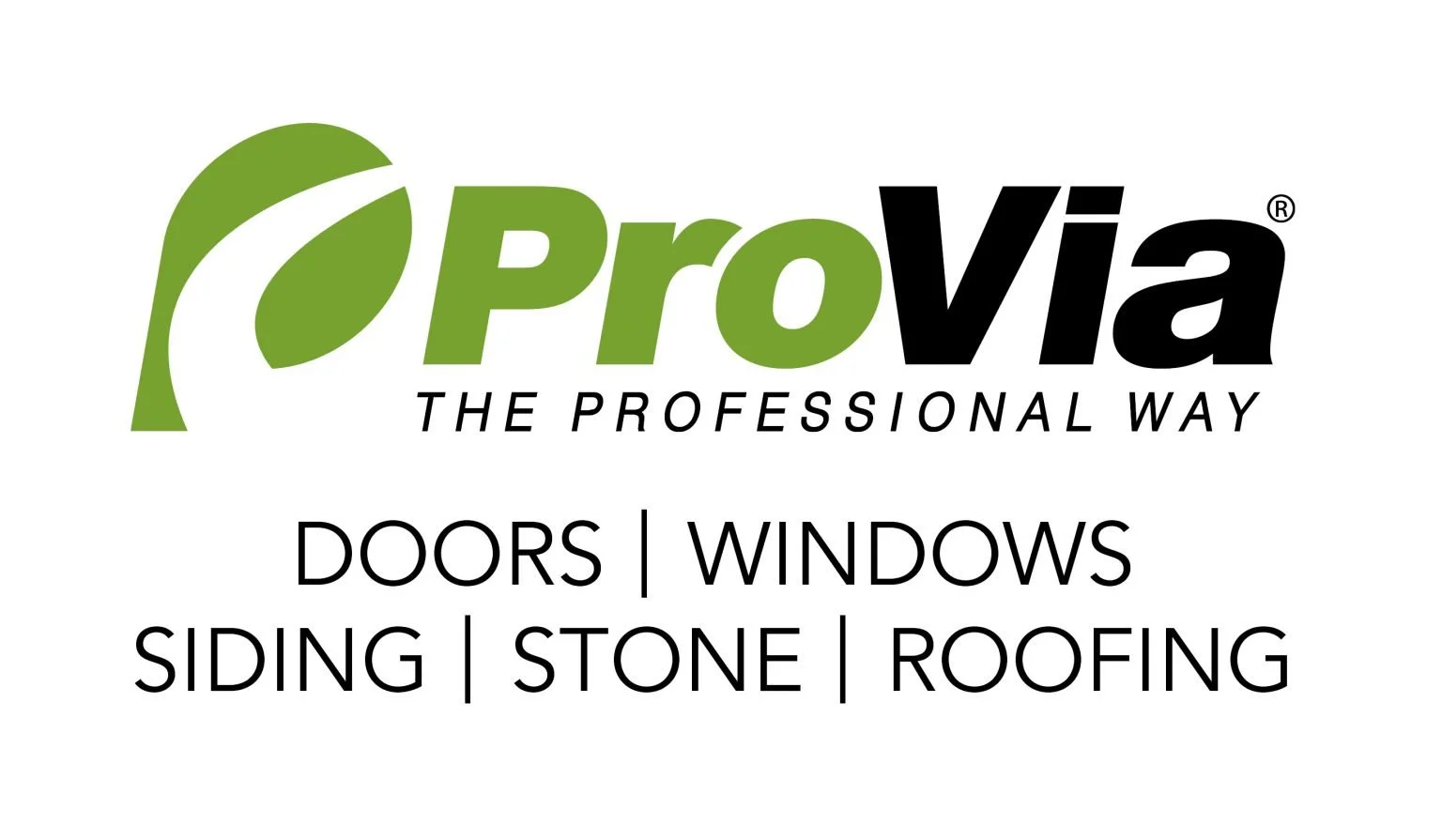 ProVia logo with green and black text and a curved green arrow design, followed by the slogan "The Professional Way" and a list of services including doors, windows, siding, stone, and roofing.