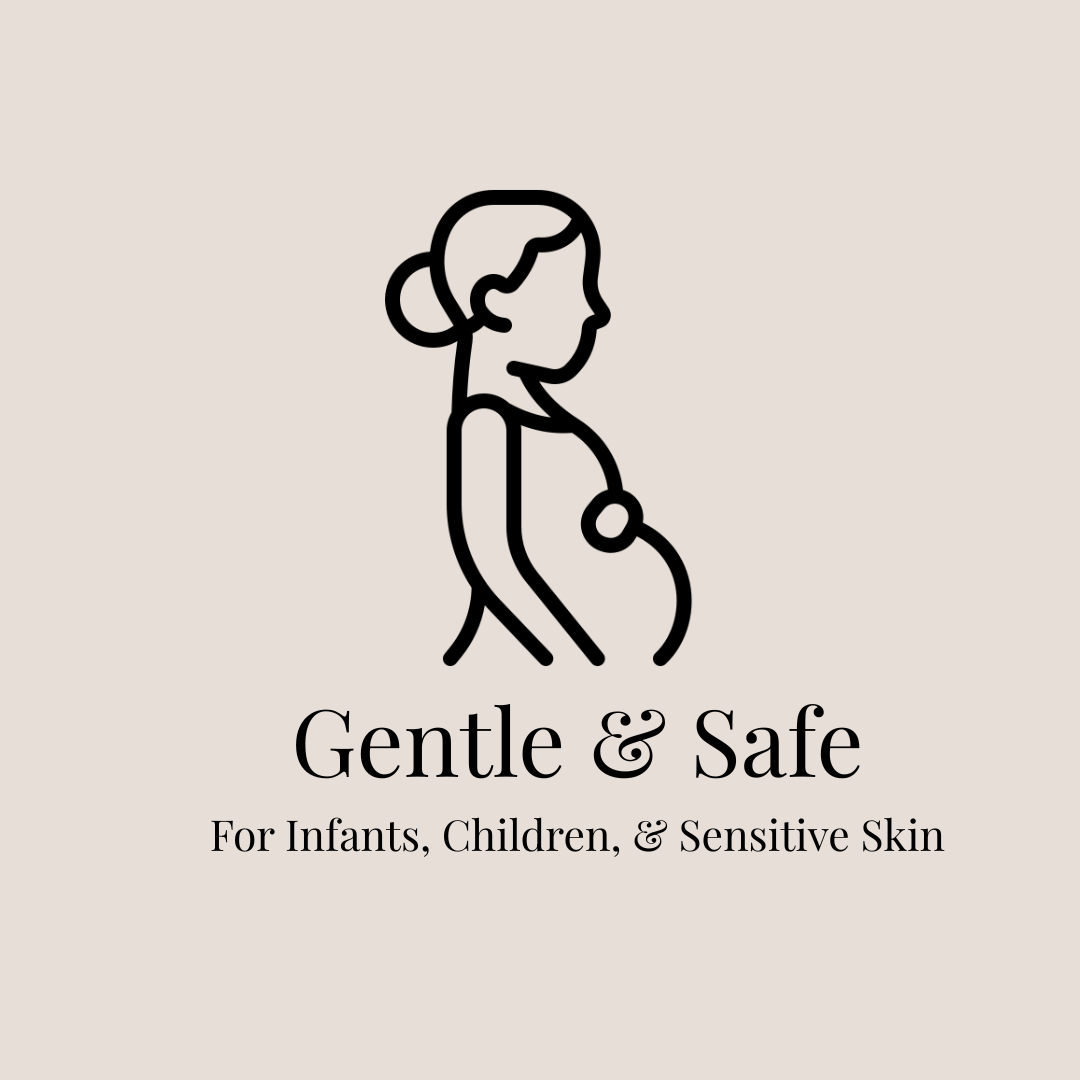 Gentle & Safe | For Infants, Children, & Sensitive Skin