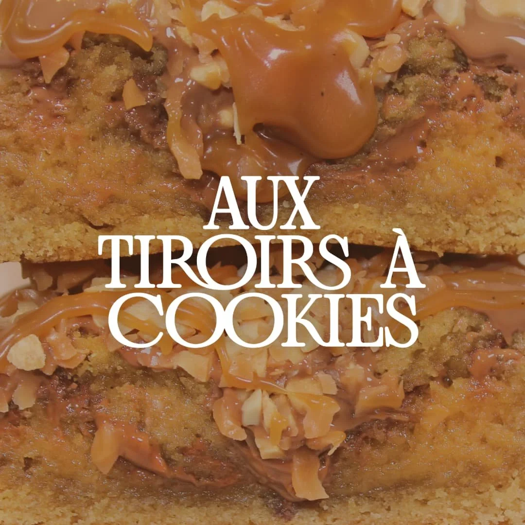 Aux Tiroirs à Cookies