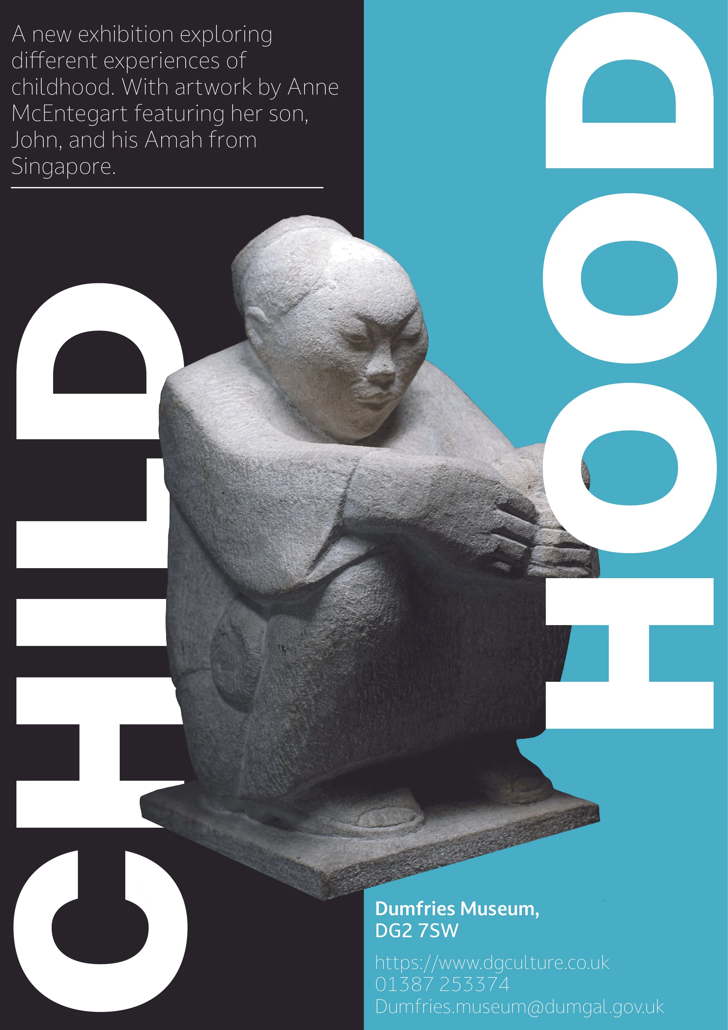 A poster promoting a childhood exhibition featuring artwork by Anne McEntegart and her son, John, from Singapore. The poster includes a sculpture of a young boy crouching, with his arms crossed over his knees.