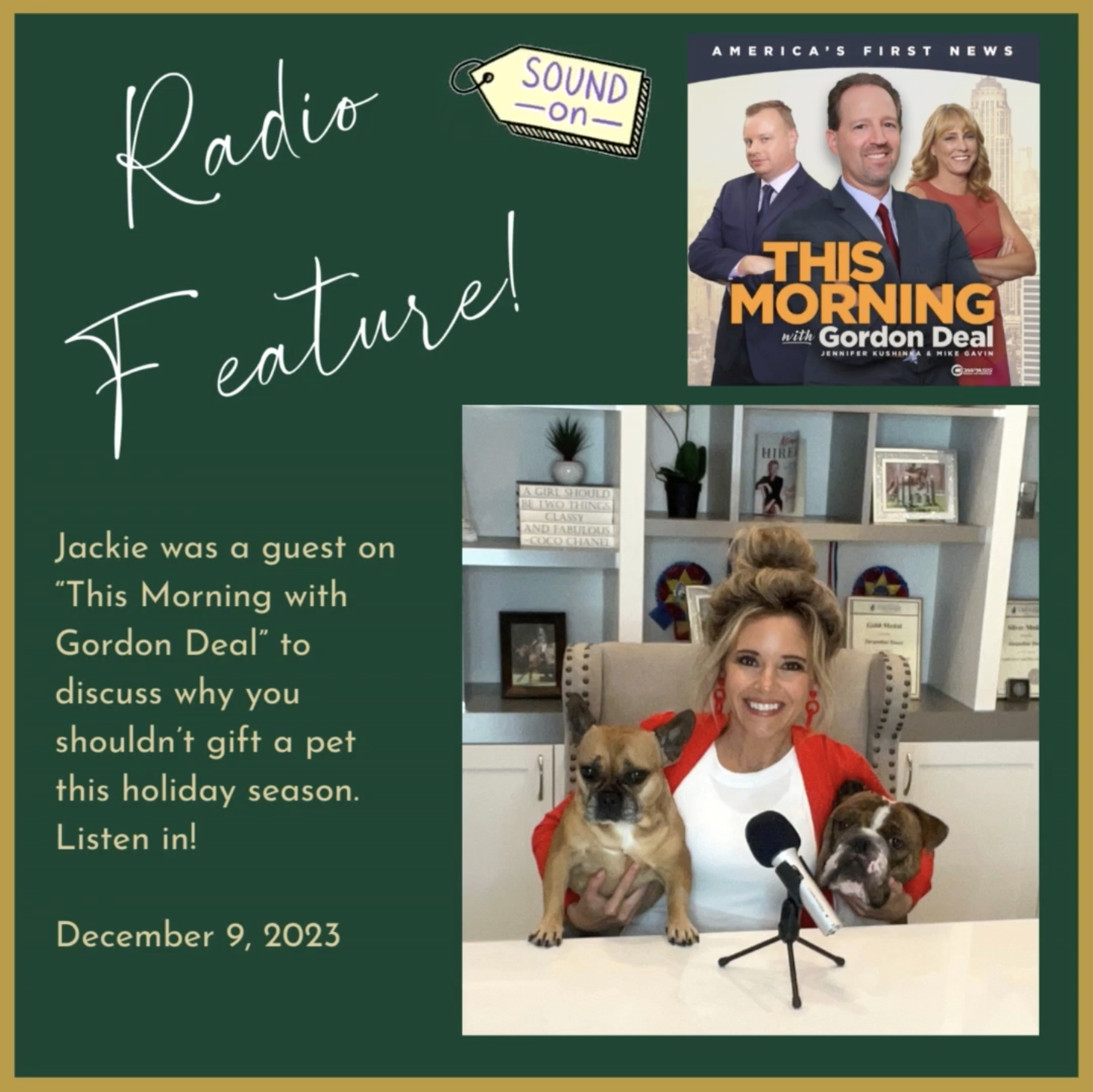 Announcement for a radio feature on 'This Morning with Gordon Deal' with a picture of a woman holding two dogs at a desk, and a poster of the show featuring three hosts.