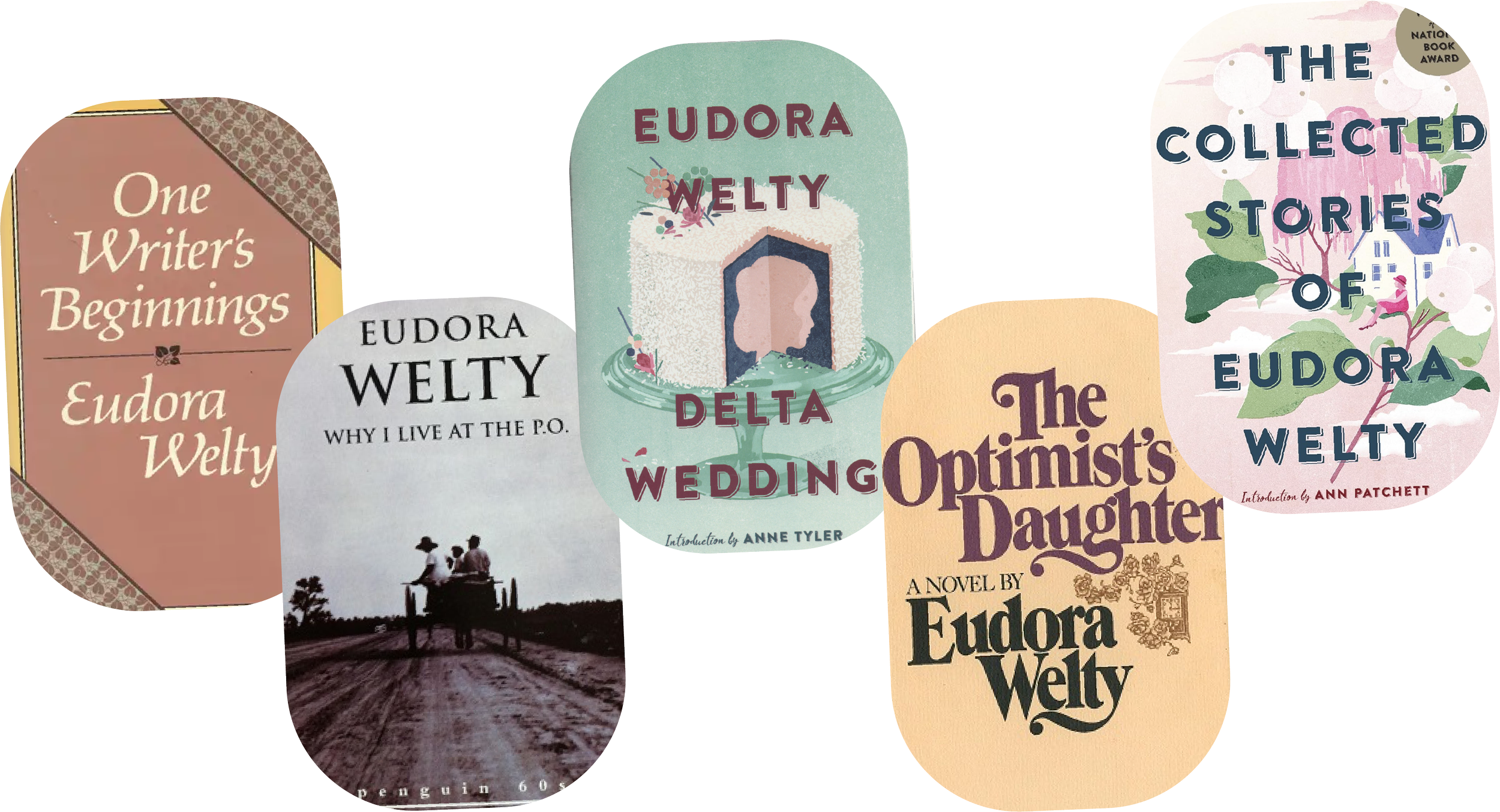 Collection of six book covers by Eudora Welty featuring titles such as "One Writer's Beginnings," "Why I Live at the P.O.," "Delta Wedding," "The Optimist's Daughter," "The Collected Stories of Eudora Welty," and "The Ponder Heart."