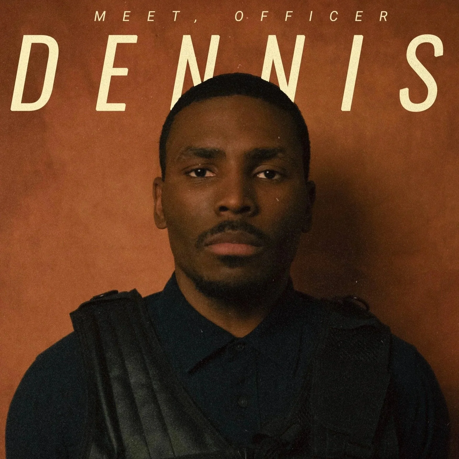 A young Black man in police uniform looking directly at the camera against a brown background with the words 'Meeting Officer Dennis' at the top.