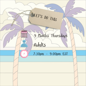 Let's Do This (9 Months)