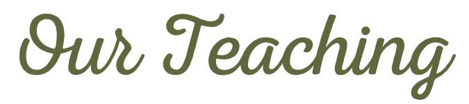 Text that reads "Our Teaching" in a decorative font.