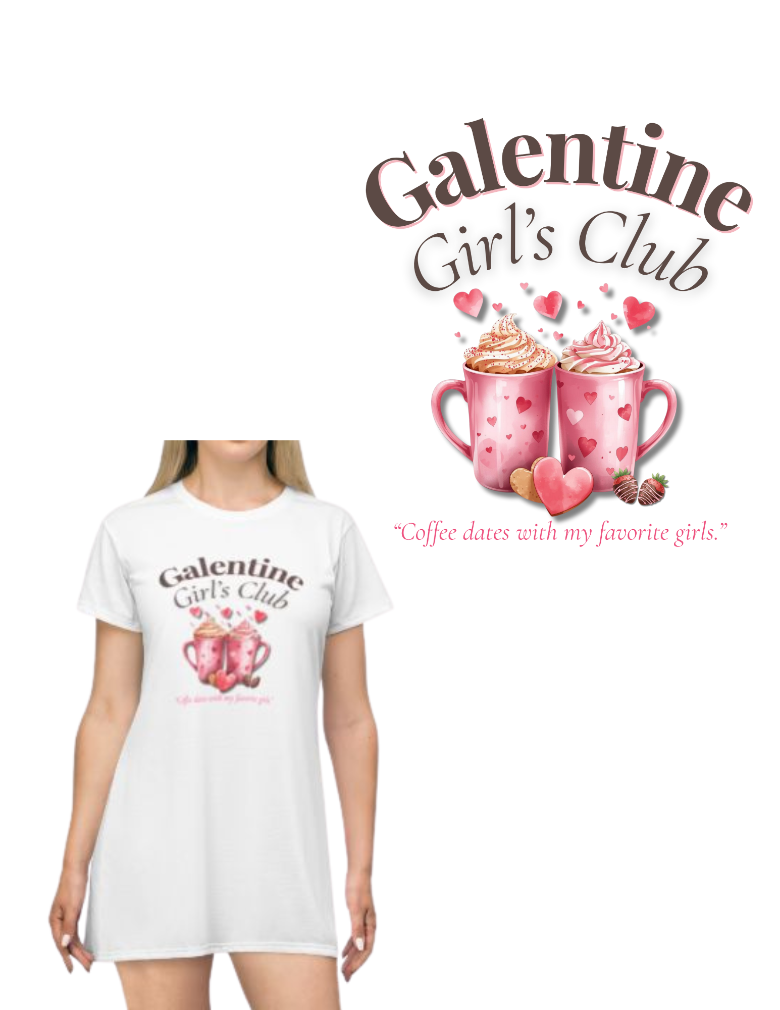 Galentine Girls Club Tee-Shirt Dress | Heart Mugs Valentine- Front Design