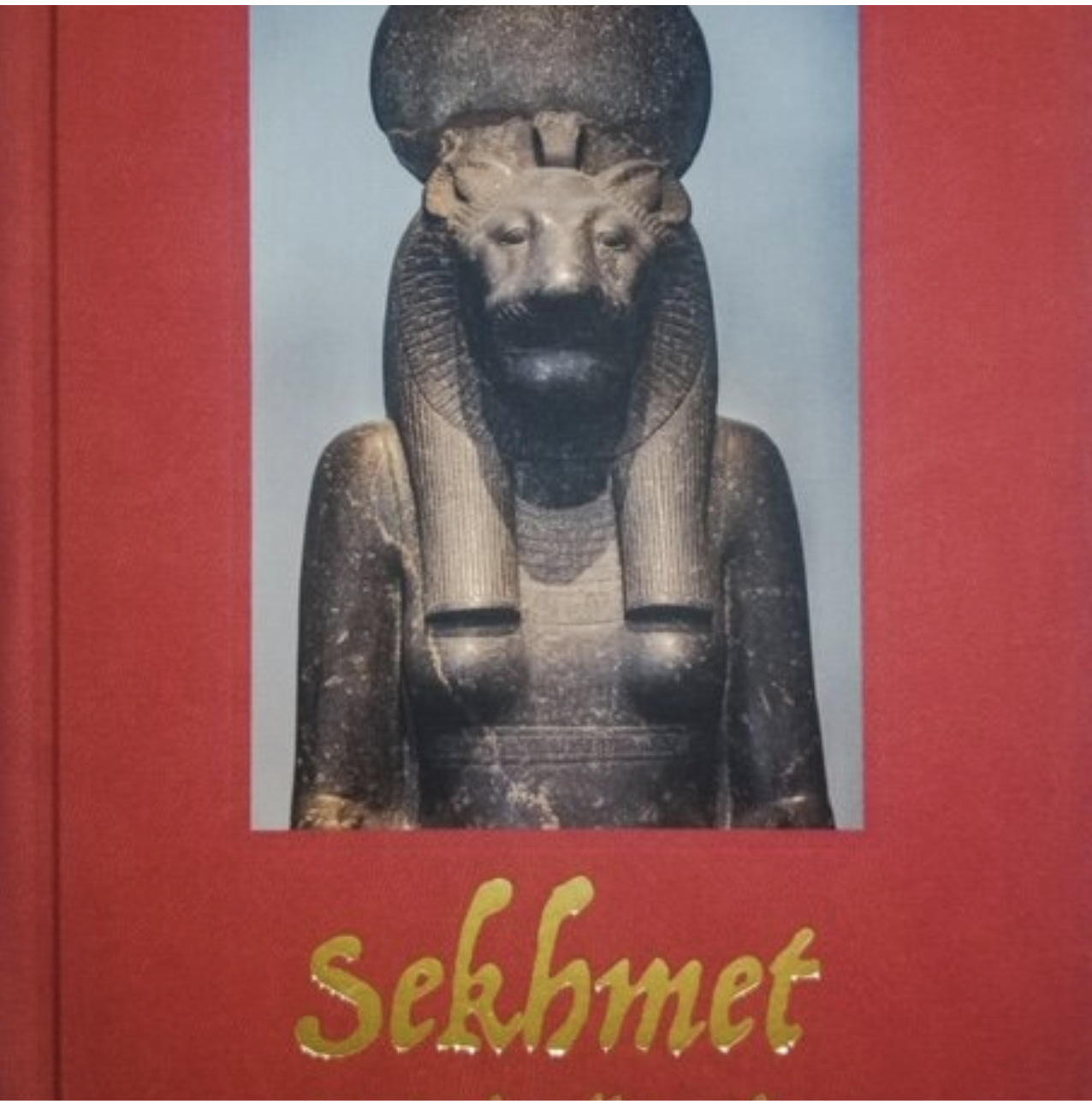 SEKHMET - Honoring the Goddess Within
