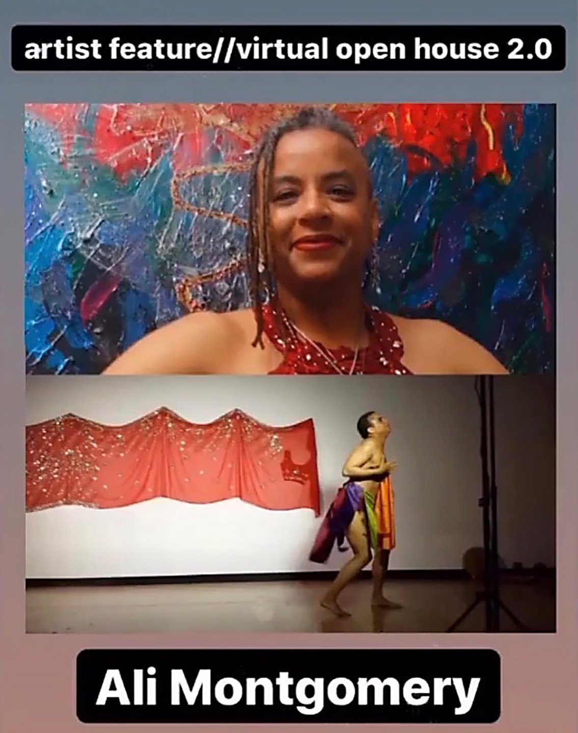 Promotional graphic for an artist feature and virtual open house highlighting Priestess Ali Montgomery’s visual art and devotional dance at Joe Goode Performance Group’s studio, showing Ali smiling before a vibrant abstract painting and performing in