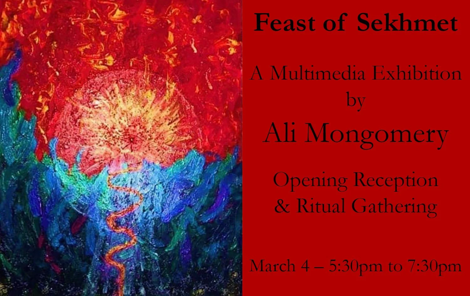 Poster for Feast of Sekhmet, a multimedia exhibition by Ali Montgomery, featuring her painting Ascending the Priestess Path and announcing the March 4 opening reception and ritual gathering, preserved in the Temple Memories collection.