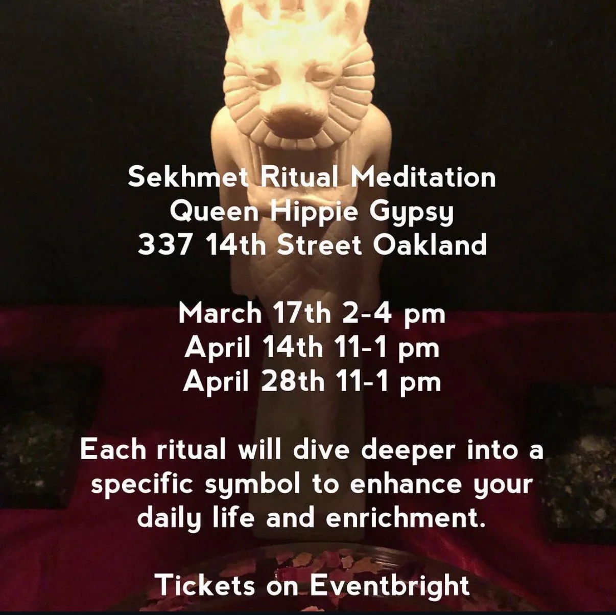 Sekhmet ritual meditation poster with a lioness‑headed statue on a red altar cloth, announcing gatherings at Queen Hippie Gypsy in Oakland focused on the symbols of Sekhmet, preserved as part of the Temple Memories archive.