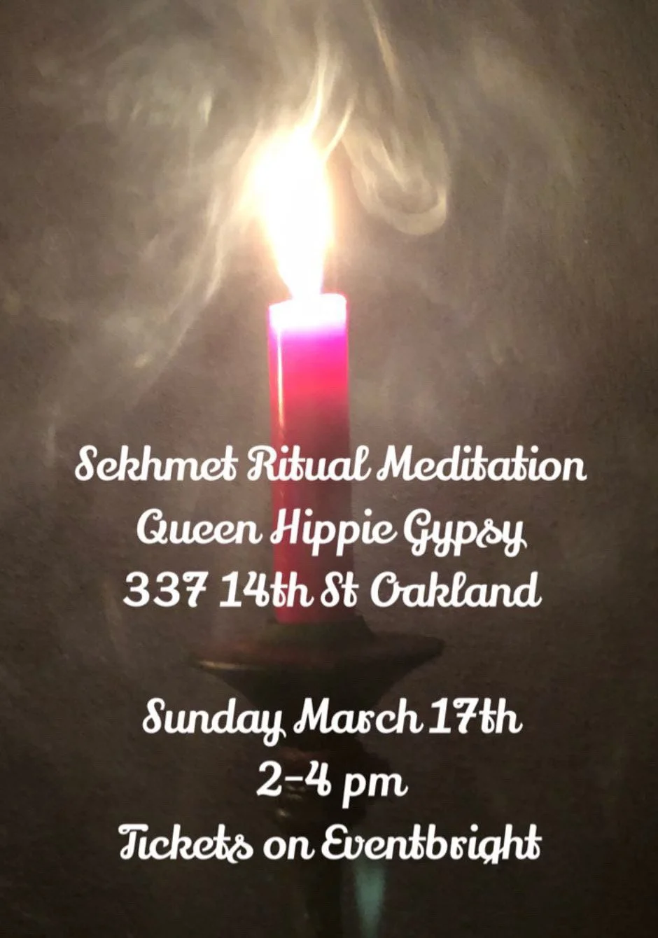 Poster for a Sekhmet Ritual Meditation community gathering at Queen Hippie Gypsy in Oakland, featuring a lit red candle with rising smoke against a dark background, part of the Sekhmet Temple Memories archive.