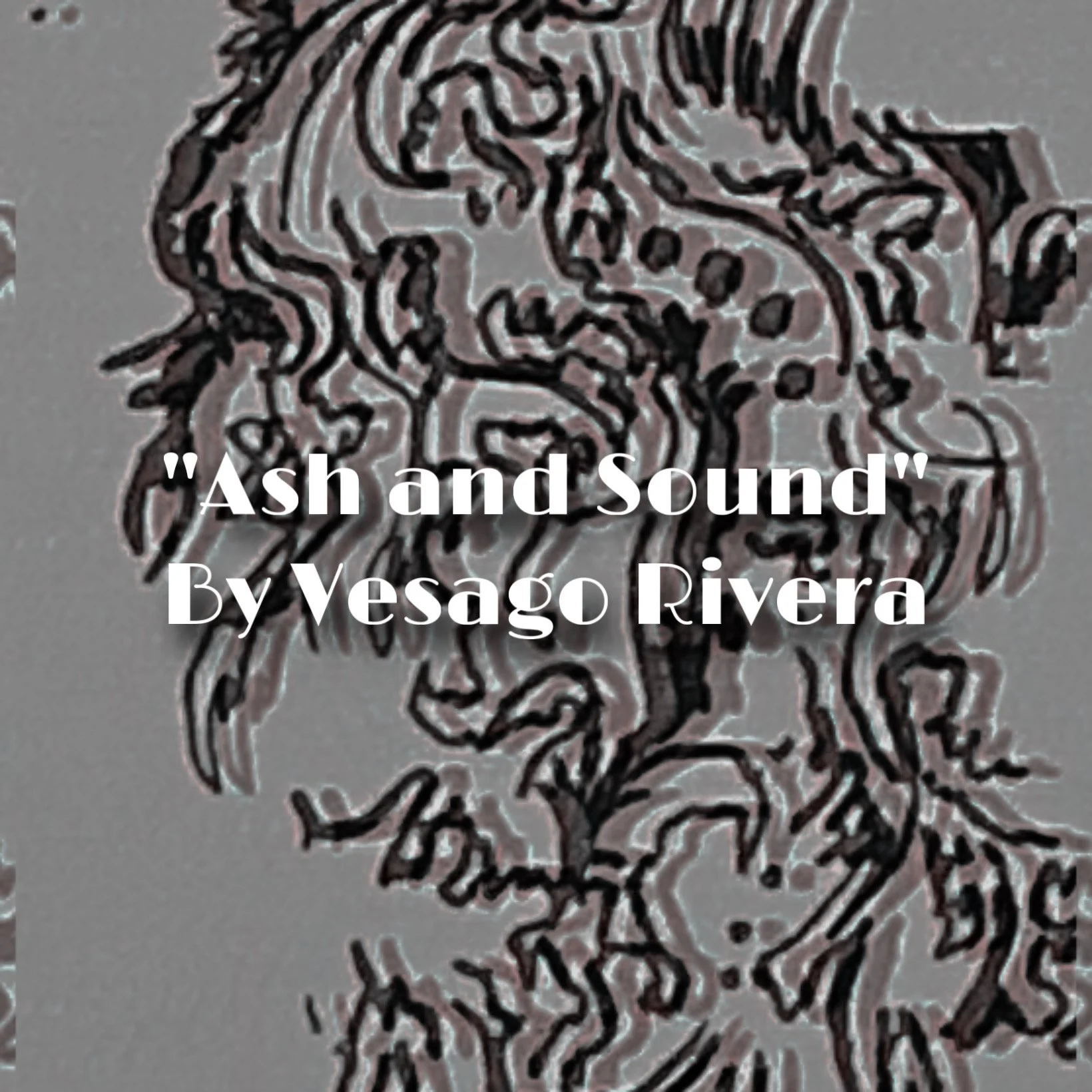 “Ash and Sand” By Vesago Rivera