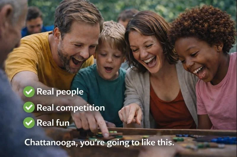A group of smiling people playing a game together outdoors, with text indicating they are real people, in real competition, and having real fun, with a message about Chattanooga.