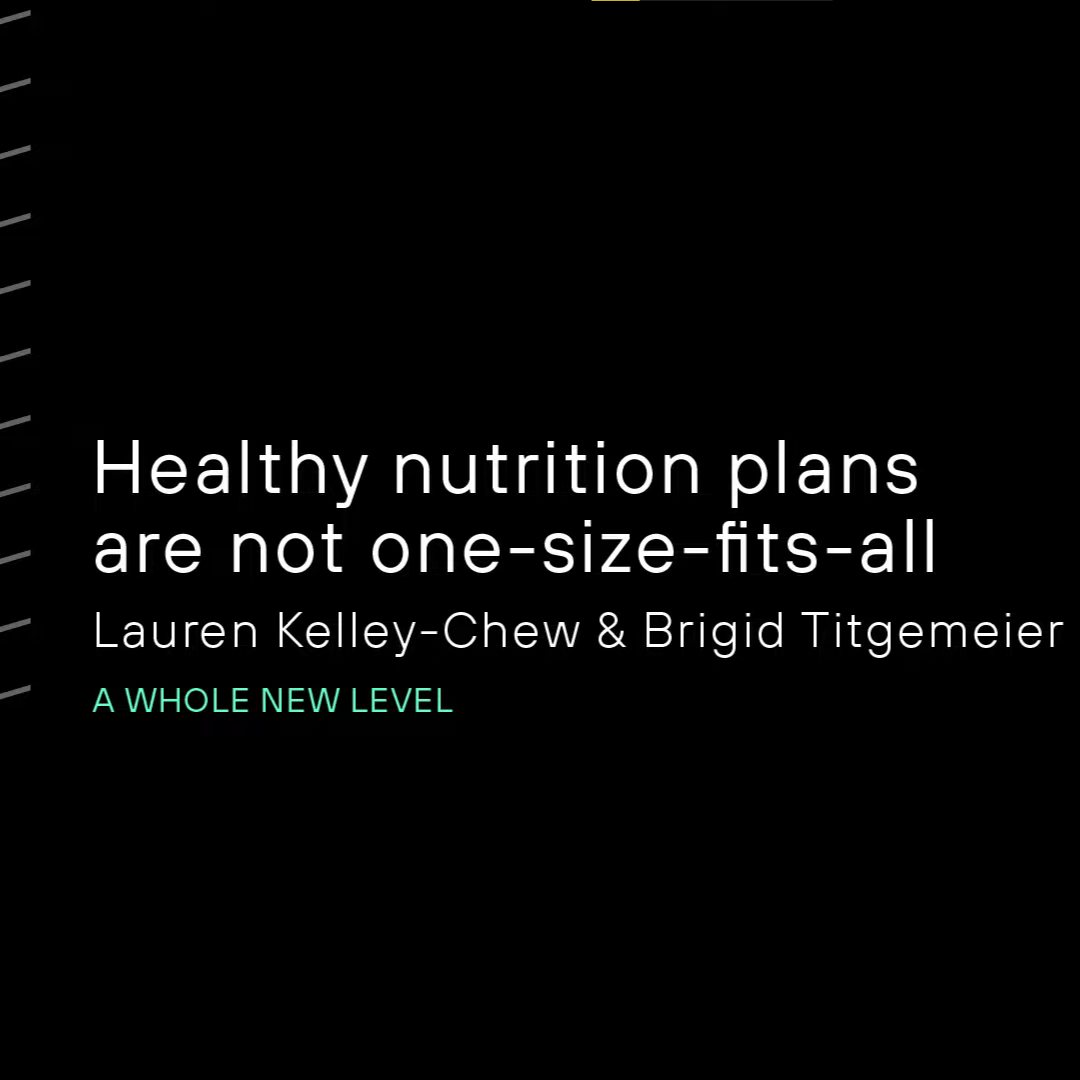 Book cover with the title 'Healthy nutrition plans are not one-size-fits-all' by Lauren Kelley-Chew and Brigid Titgemeier, with a subtitle 'A WHOLE NEW LEVEL' on a black background.