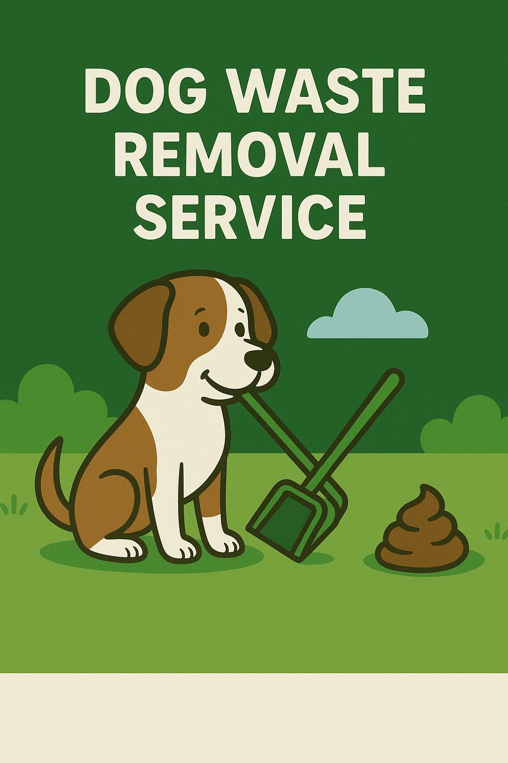 Sign advertising dog waste removal service with an illustration of a happy dog near a poop pile and a poop picker.