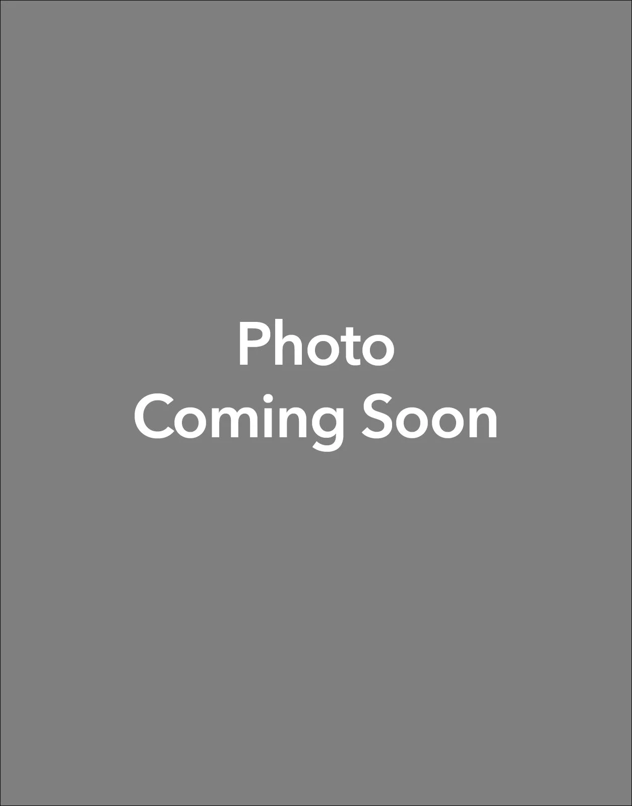 Gray placeholder with text 'Photo Coming Soon' in white.