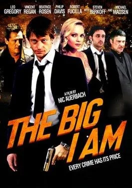 Promotional poster for the movie 'The Big Jam' featuring five main characters in dark clothing, with a central blonde woman holding a gun. The title is in large orange letters and the tagline reads 'Every Crime Has Its Price'.