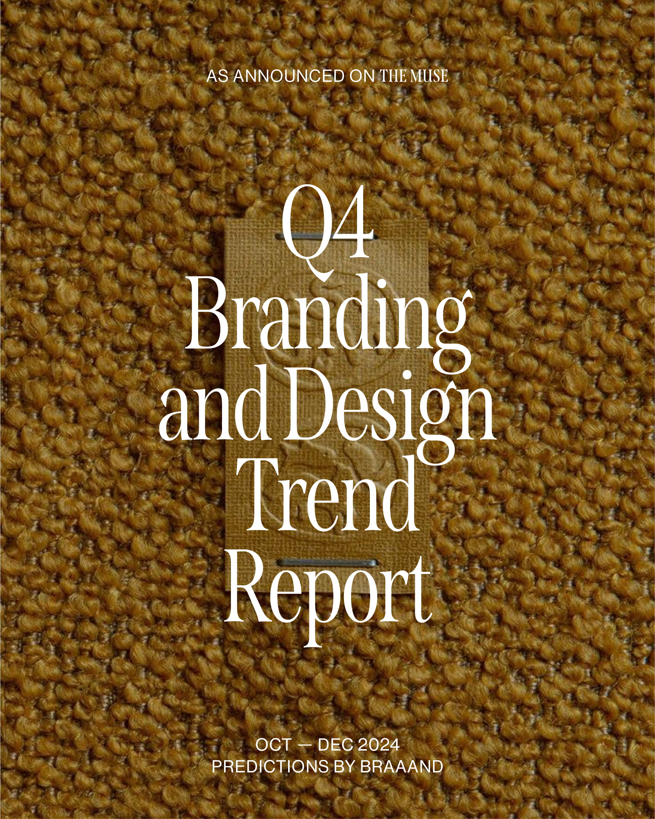 2024 Branding &amp; Design Trend Report (Q4)