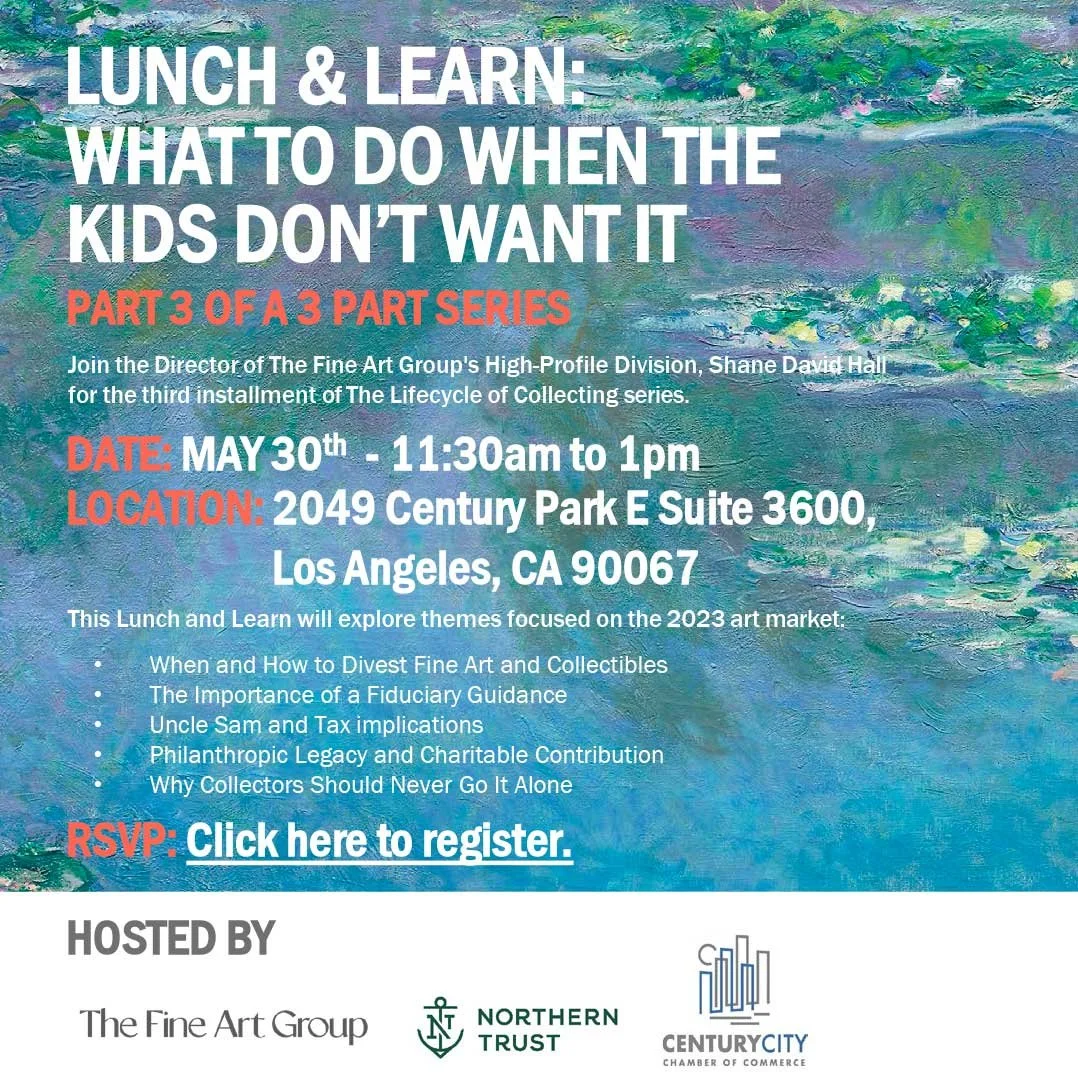 Graphic flyer for an event titled "Lunch & Learn: What to Do When the Kids Don't Want It," part 3 of a 3-part series. Details include date, time, location, topics, and RSVP instructions, hosted by The Fine Art Group, Northern Trust, and Century City 