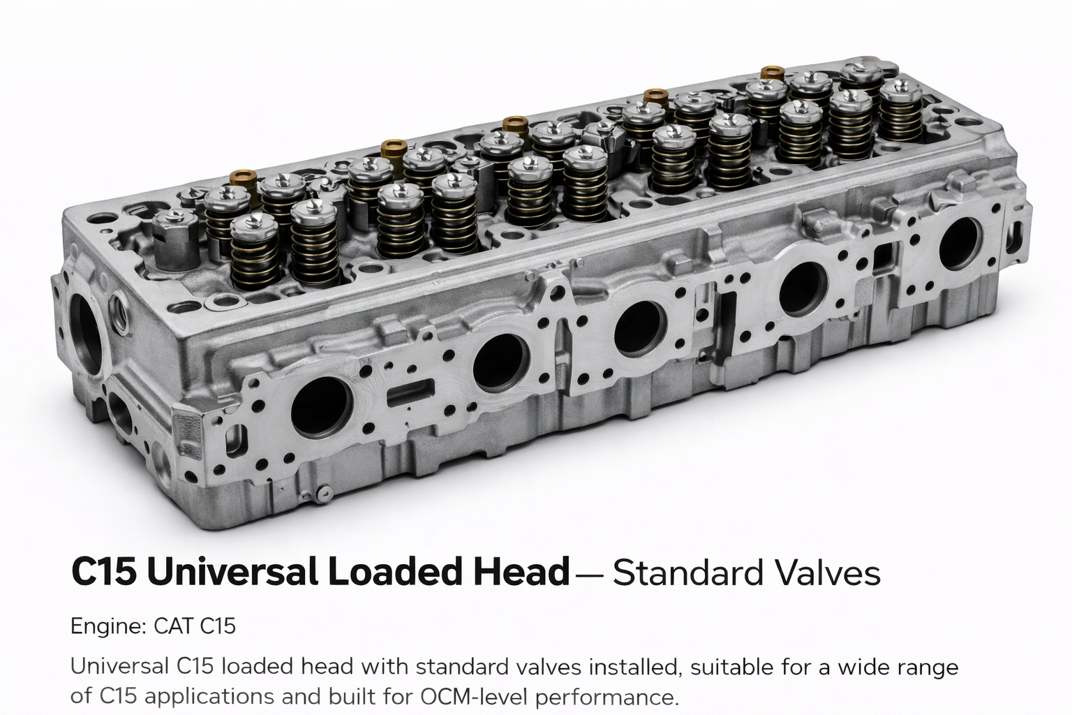 C15 Universal Loaded Head – Standard Valves