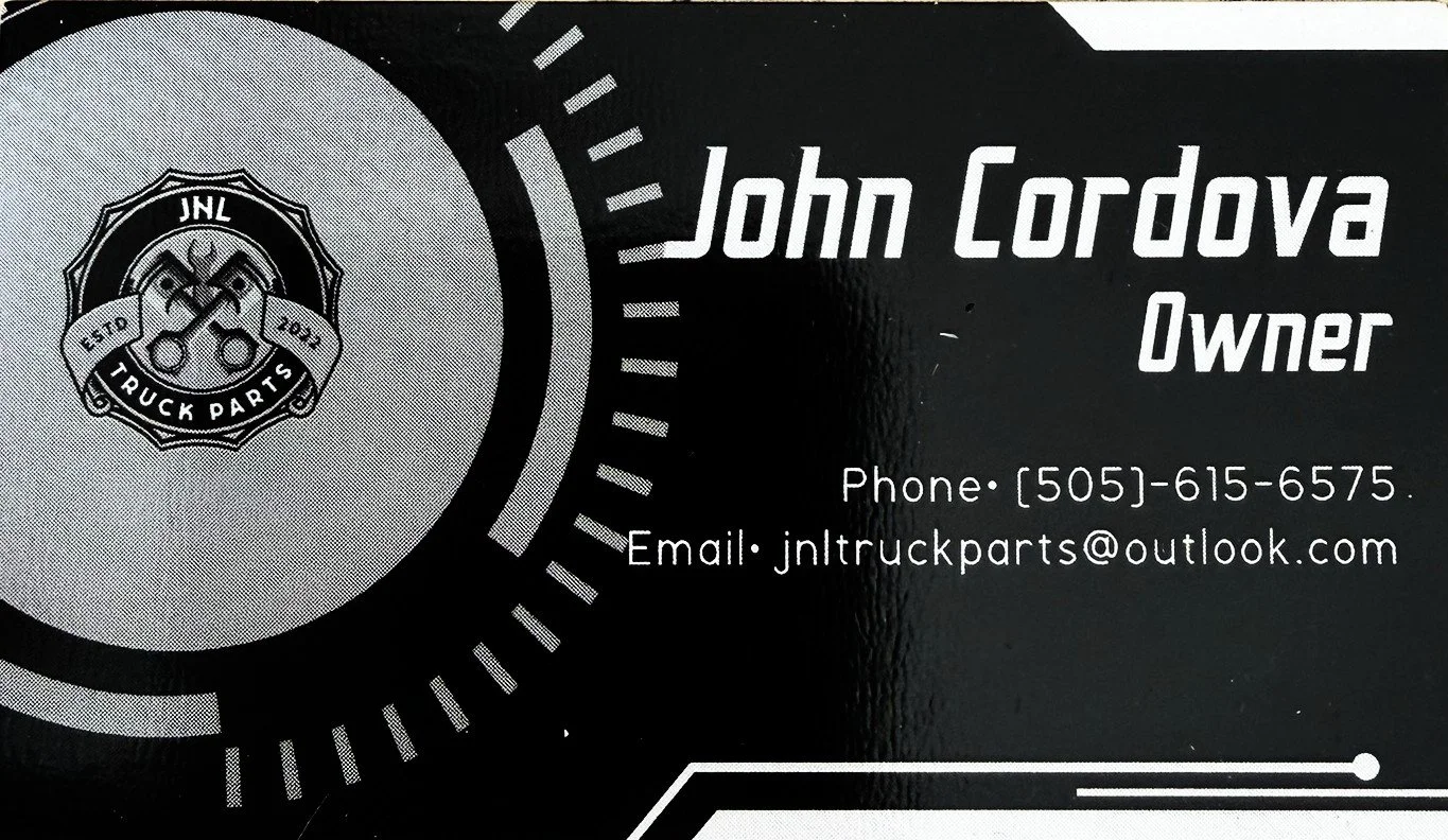 Business card for John Cordova, owner of JNL Truck Parts, featuring a logo with crossed wrenches and the text "Established 2023." Contact information includes phone number (505) 615-6575 and email: jntruckparts@outlook.com.