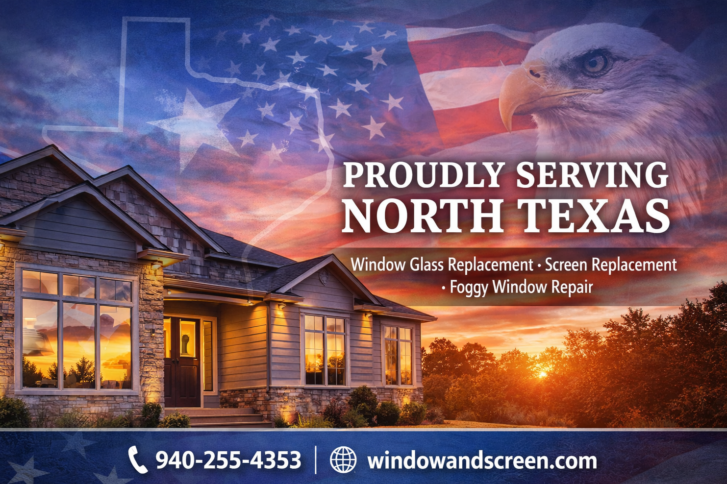 A house with a sunset background, overlaid with an American flag, a bald eagle, and text advertising window glass, screen replacement, and foggy window repair services in North Texas, along with contact information.