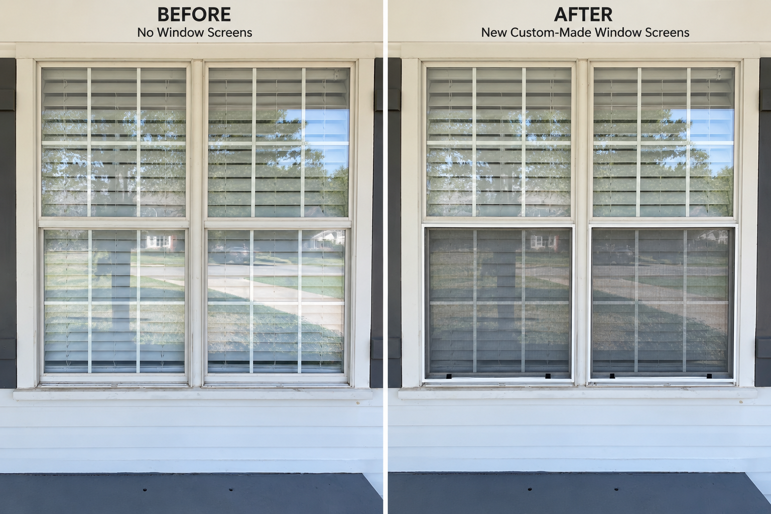 Comparison of two windows, the left labeled 'BEFORE' with no window screens, and the right labeled 'AFTER' with custom-made window screens installed