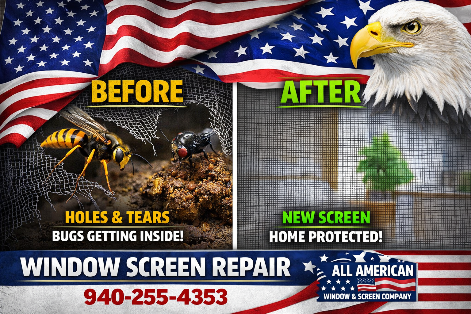 Advertisement comparing a damaged window screen with holes and tears to a new, repaired screen, with an American flag banner, an eagle, and contact information for a window screen repair service.