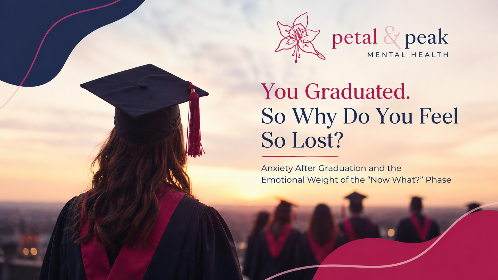 You Graduated. So Why Do You Feel So Lost?