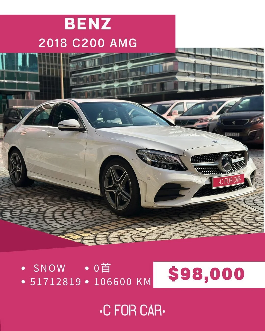 【C for Car Limited 代客放盤】✨2018 C200 AMG | 客戶委託極品盤✨

➖➖➖➖➖➖➖➖➖➖➖➖➖➖
🌟 【車輛基本資料】 🌟

✅車廠 : MERCEDES BENZ
✅型號 : C200 AMG
✅年份 : 2018
✅座位 : 5
✅燃料 : 汽油
✅傳動 : AT
✅C.C. : 1497
✅首數 : 0
✅公里 : 106,600

➖➖➖➖➖➖➖➖➖➖➖➖➖➖
🌟 【睇車安排】 🌟
📍 車輛為客戶委託放售，必須預約睇車。
📍 本公司秉持專業誠