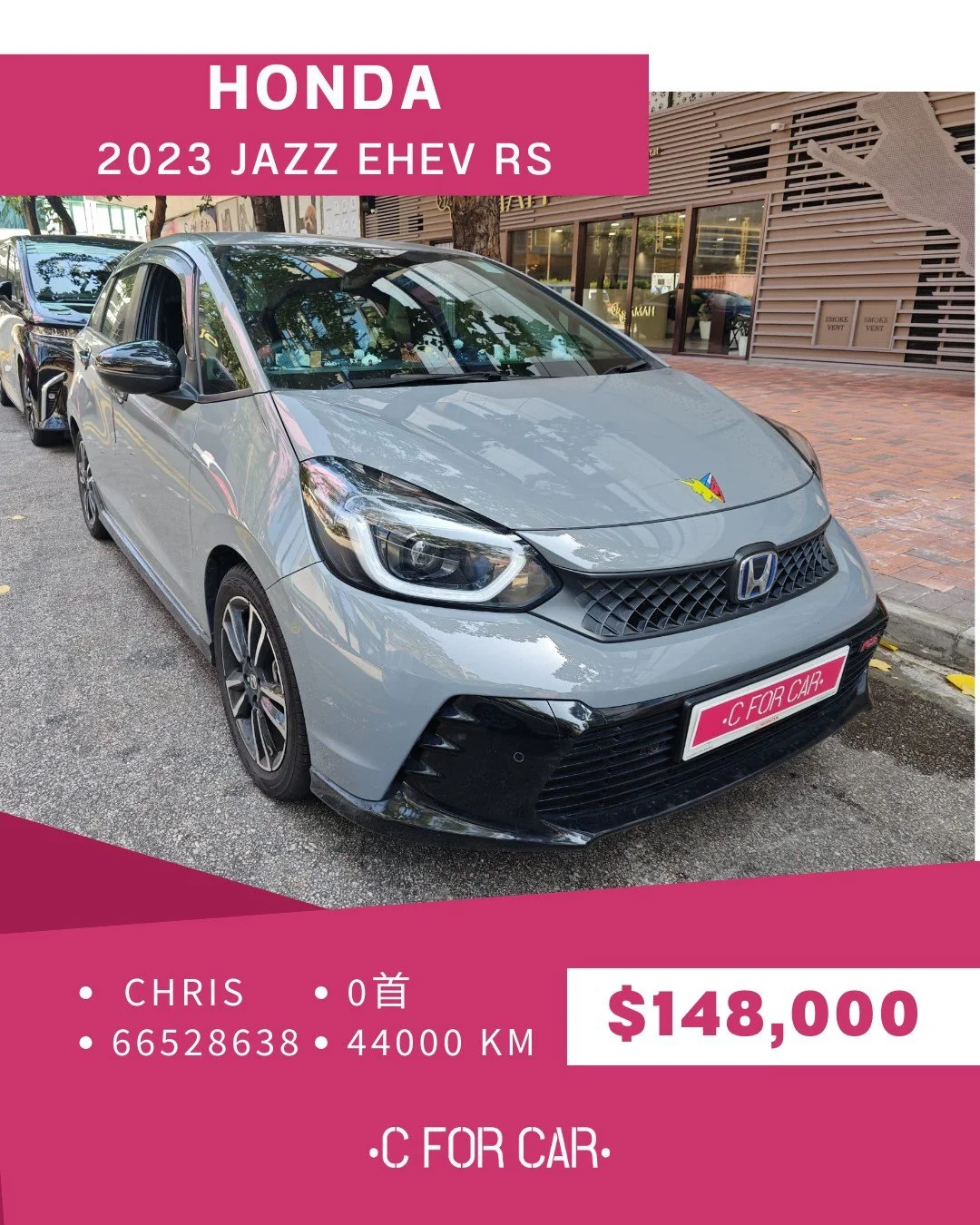 【C for Car Limited 代客放盤】✨2023 Honda|Jazz EHEV RS客戶委託極品盤✨

➖➖➖➖➖➖➖1➖➖➖➖➖➖➖
🌟 【車輛基本資料】 🌟

✅車廠 :HONDA
✅型號 : Jazz EHEV RS
✅年份 : 2023
✅座位 : 5
✅燃料 :  混能
✅傳動 : 自動波AT
✅C.C. : 1498
✅首數 : 0
✅公里 : 43,500KM

➖➖➖➖➖➖➖➖➖➖➖➖➖➖
🌟 【睇車安排】 🌟
📍 車輛為客戶委託放售，必須預約睇車。
📍 