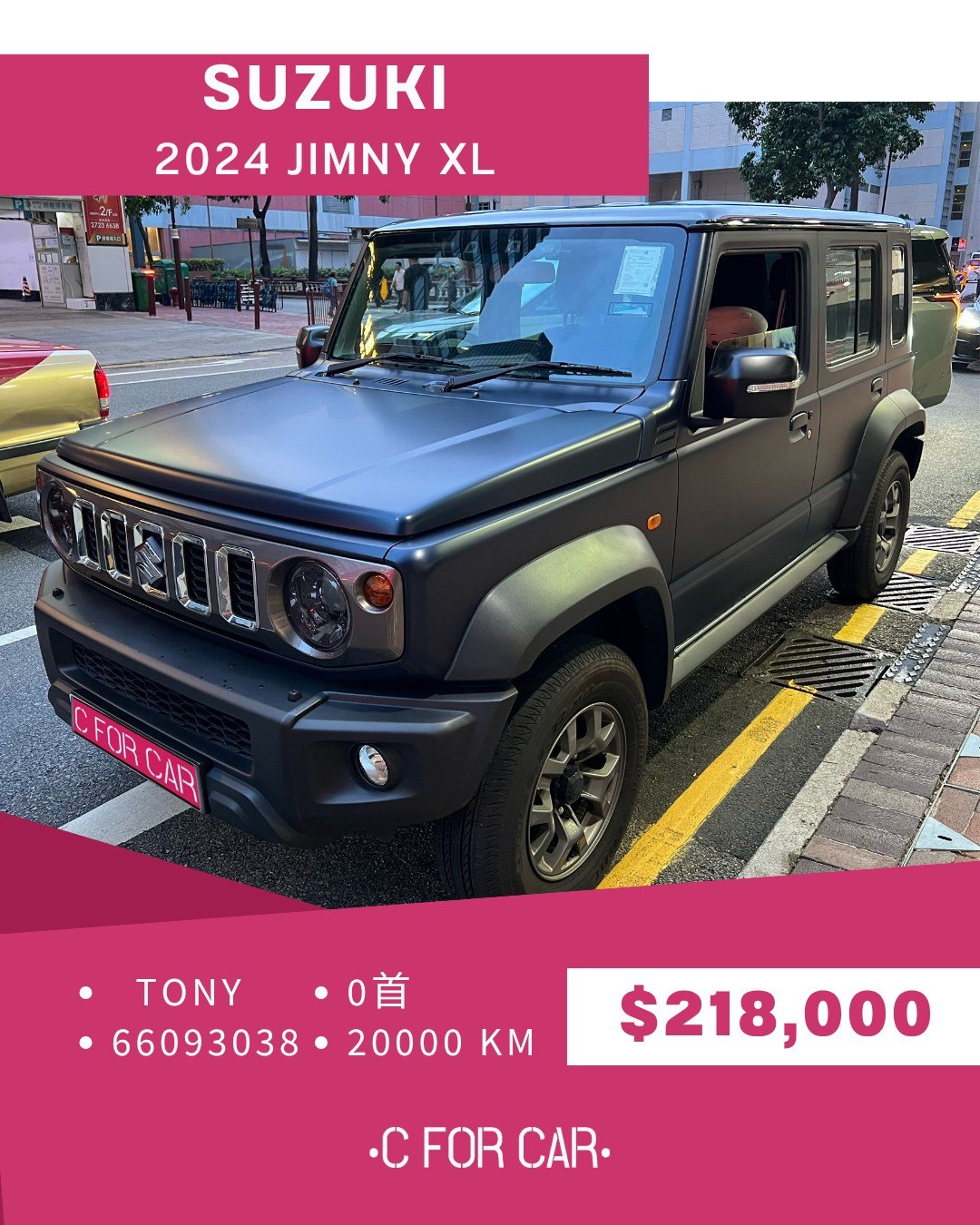 【C for Car Limited 代客放盤】✨2024 JIMNY XL客戶委託極品盤✨

➖➖➖➖➖➖➖➖➖➖➖➖➖➖
🌟 【車輛基本資料】 🌟

✅車廠 : SUZUKI
✅型號 : JIMNY XL
✅年份 : 2024
✅座位 : 4
✅燃料 : 汽油
✅傳動 : AT
✅Kwh : 
✅首數 : 0
✅公里 : 2萬公里

➖➖➖➖➖➖➖➖➖➖➖➖➖➖
🌟 【睇車安排】 🌟
📍 車輛為客戶委託放售，必須預約睇車。
📍 本公司秉持專業誠信，已初步審視車輛文件及保養記錄。
