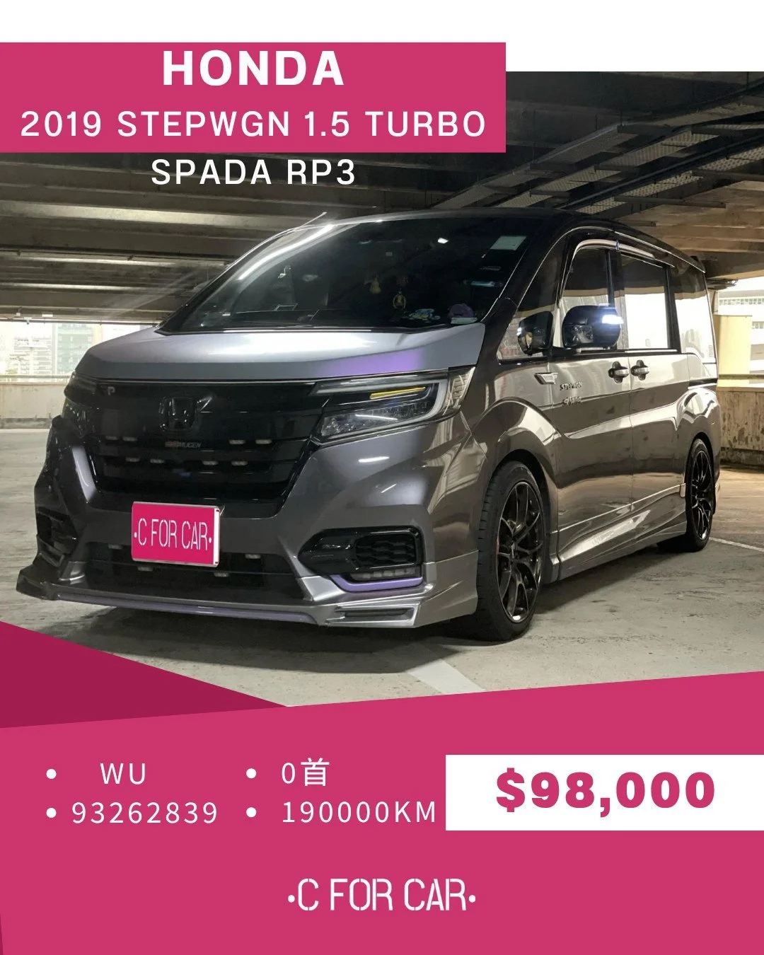 【C for Car Limited 代客放盤】✨2019 HONDA STEPWGN 1.5 TURBO SPADA RP3
客戶委託極品盤✨
➖➖➖➖➖➖➖➖➖➖➖➖➖➖
🌟 【車輛基本資料】 🌟
✅車廠 : HONDA
✅型號 : STEPWGN 1.5 TURBO SPADA RP3
✅年份 : 2019
✅座位 : 7
✅燃料 : 電油
✅傳動 : AT
✅C.C. : 1500
✅首數 : 0
✅公里 : 190000
➖➖➖➖➖➖➖➖➖➖➖➖➖➖
🌟 【睇車安排】 🌟
📍