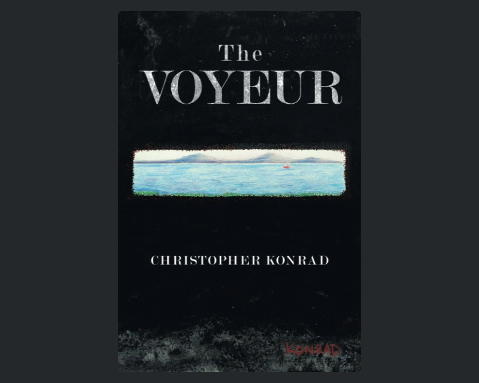 Book Launch – The Voyeur by Christopher Konrad 