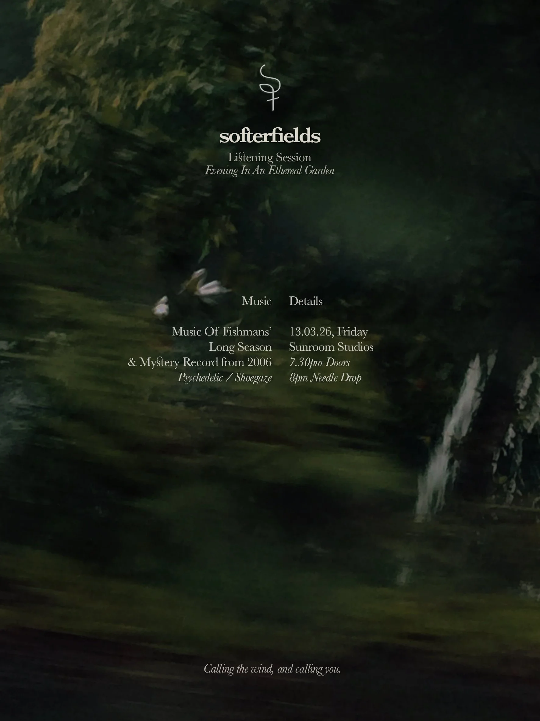 A promotional poster for an evening listening session titled 'Evening In An Ethereal Garden' by Soifferfields, featuring details about music by Fishmans, held on March 26, 2023, at Sunroom Studios, with doors opening at 7:30 pm and needle drop at 8 pm, with a background of a blurred outdoor scene with trees and a waterfall.