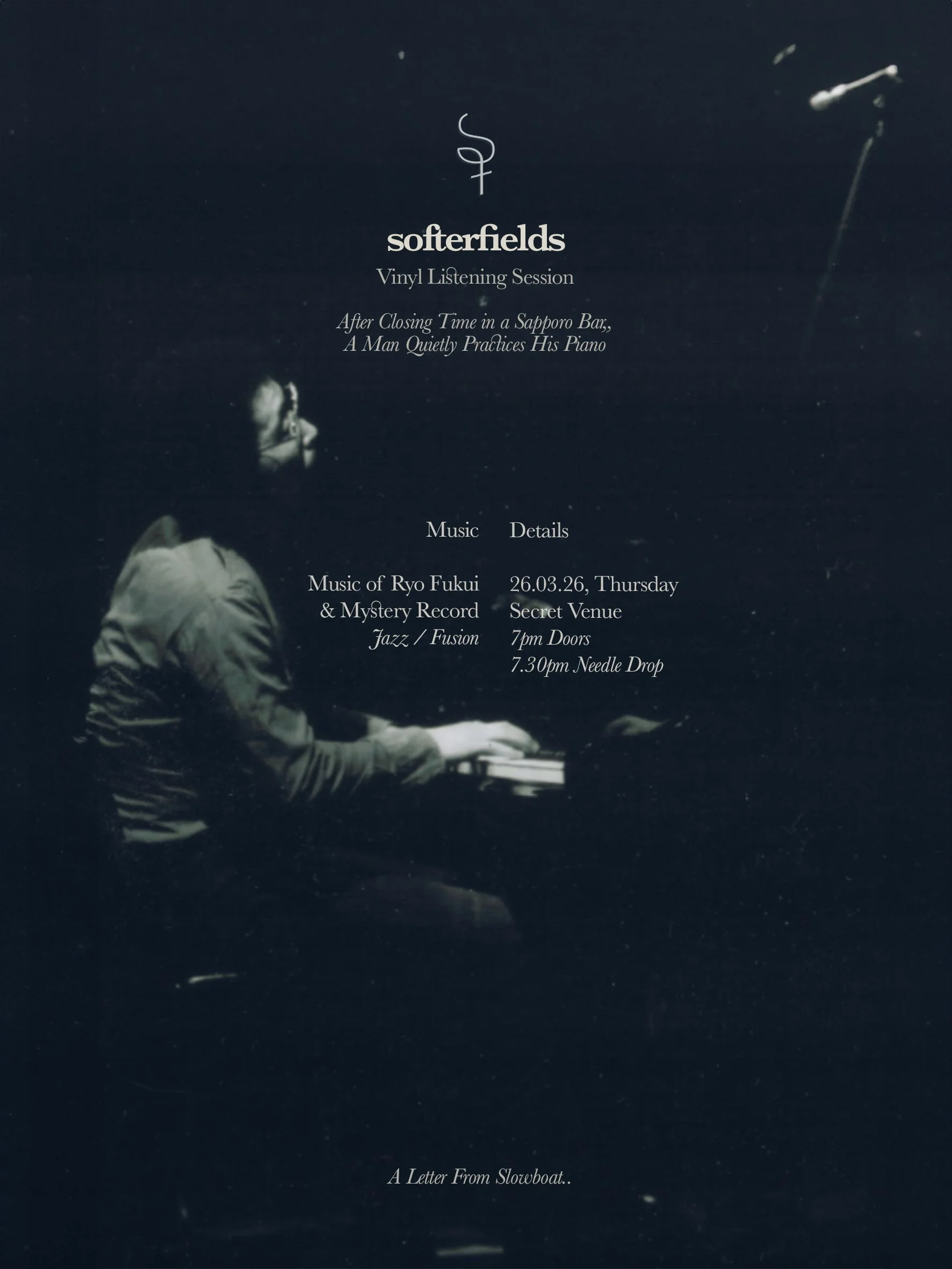 Poster for a vinyl listening session by Sofferfields, featuring an image of a person playing piano, with event details including date, time, venue, and music styles.