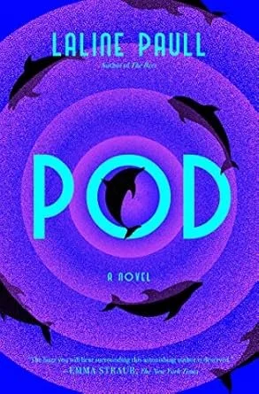 Pod by Laline Paull.jpg