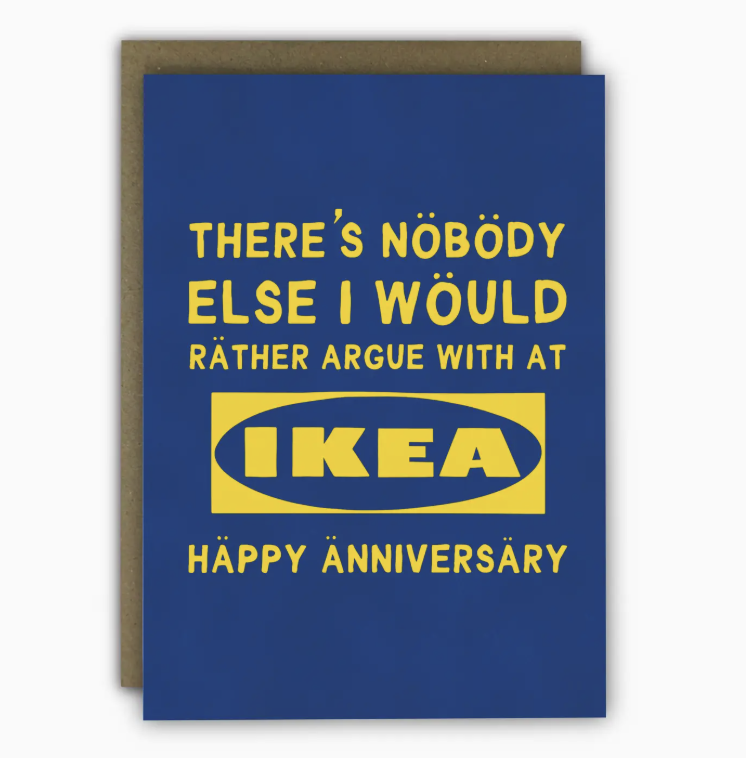 Funny Anniversary Card - Ikea Arguments