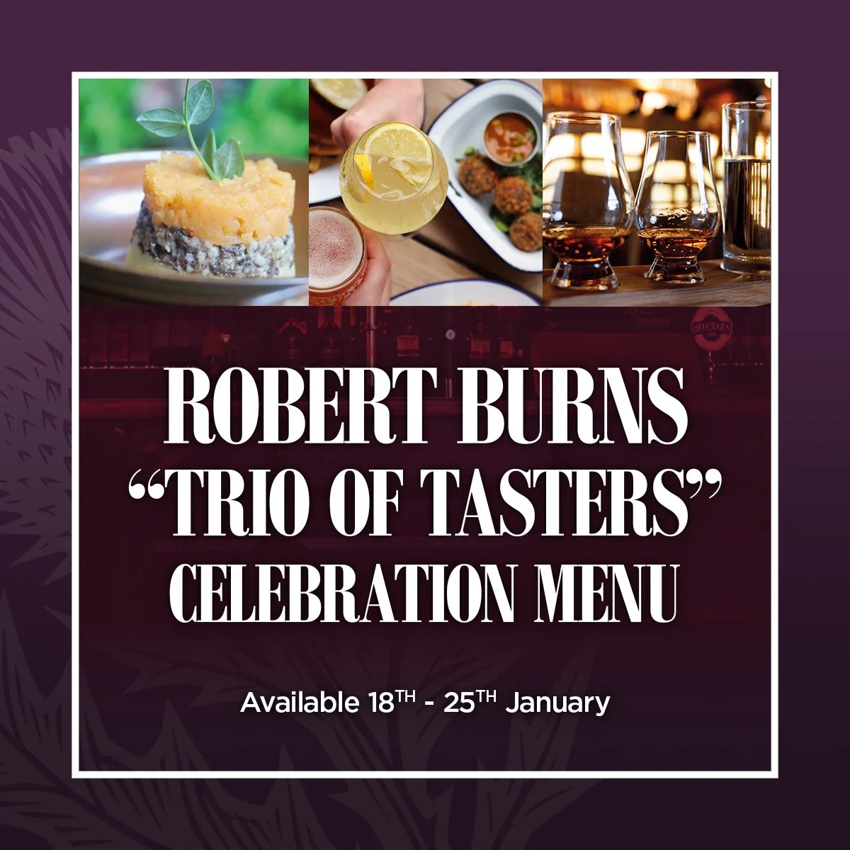 Burns “Trio of Tasters” Menu
