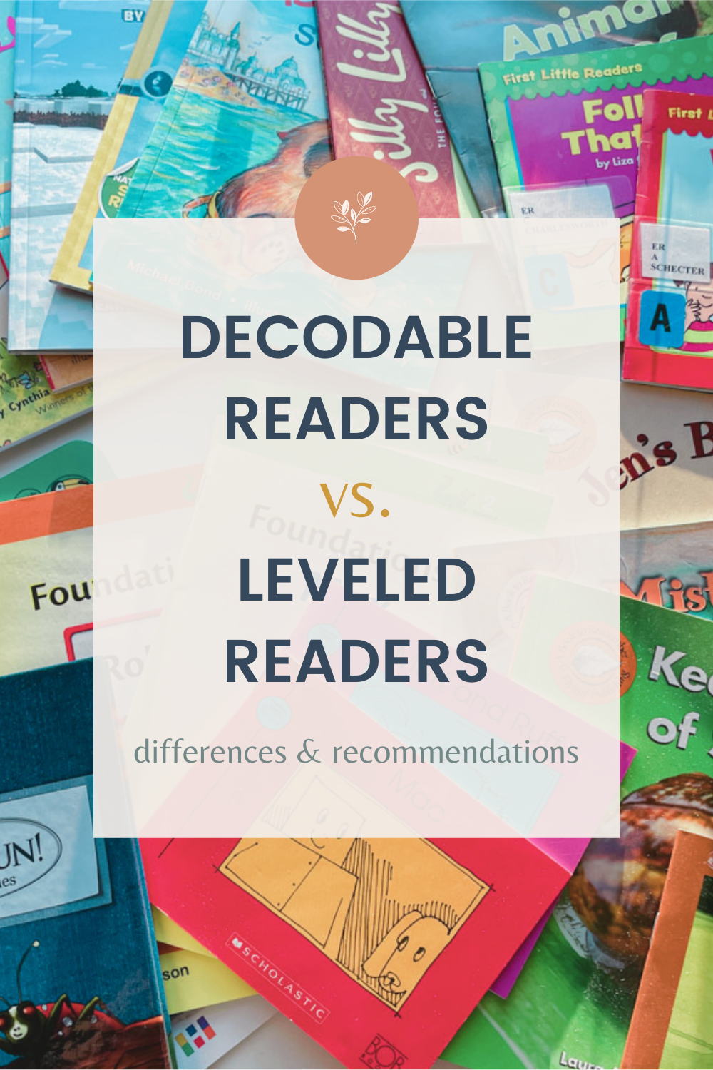 decodable vs. leveled readers
