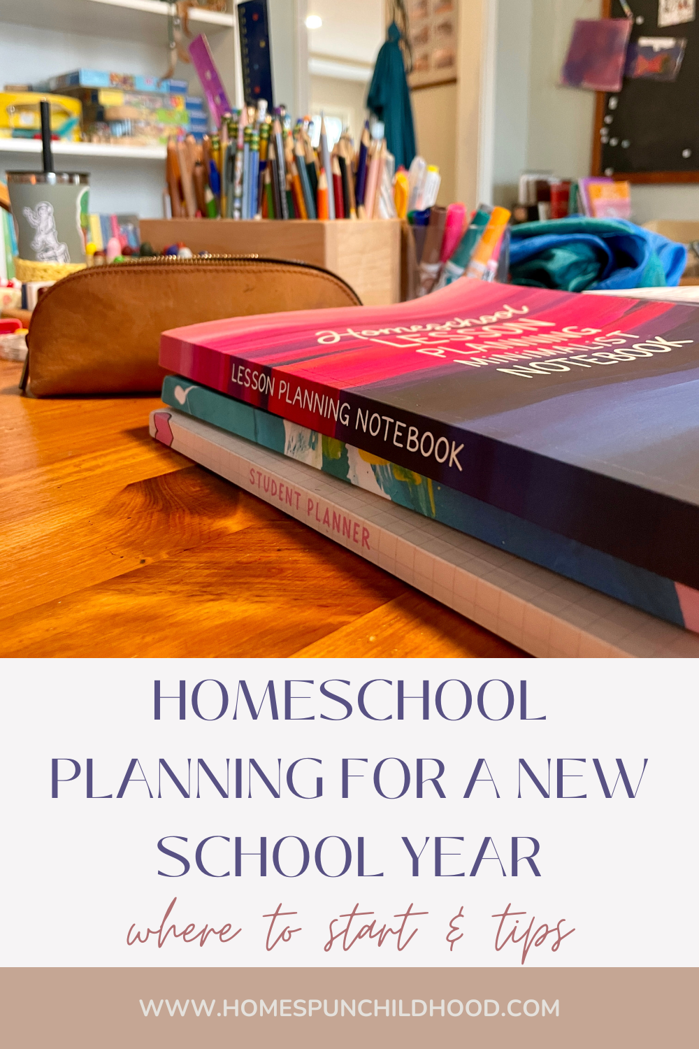 Homeschool Planning: Where to Start and How to Make It Work for Your Family