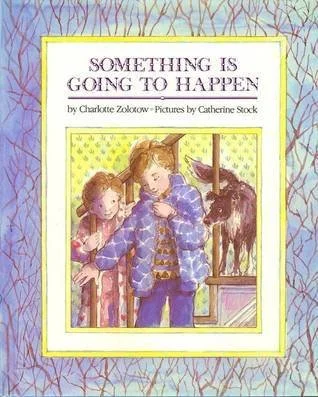 Something is Going to Happen.jpg