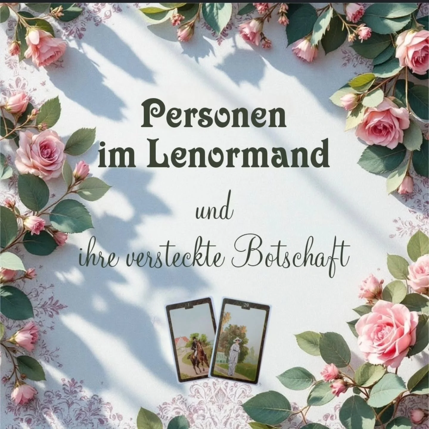 🌿🌹Personen im Lenormand - Shabby Chic Lenormand
Basis- und Zusatzkarten-Set 🌿🌹

🌿 Welche Personen sind im Lenormand vertreten und was bedeuten sie?
Im klassischen Lenormand Basiskartenset finden wir 4 Personenkarten - dies entspricht wieder gena