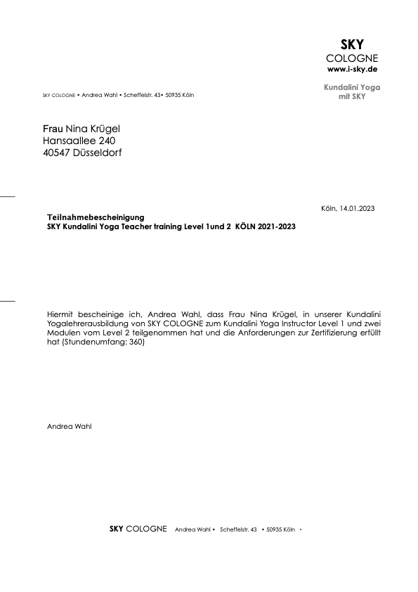 Zertifikat für Frau Nina Krügel vom SKy Cologne, bestätigt die erfolgreiche Teilnahme an der Kundalini Yoga Lehrer Level 2 Ausbildung 2021-2023, datiert auf den 14.01.2023 in Köln.