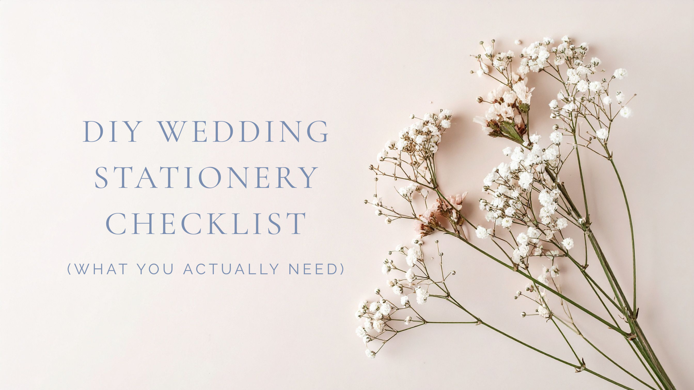 DIY Wedding Stationery Checklist (what you actually need)