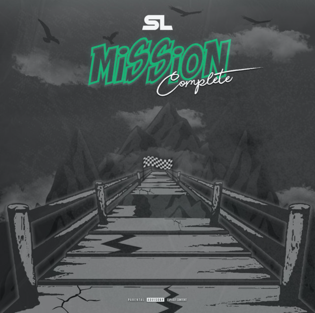 SL - Mission Complete
(Co-Produced By Khari Dyer)