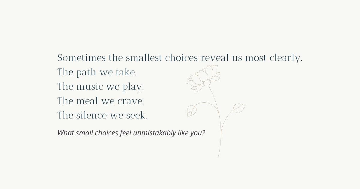 An inspirational quote about small choices, accompanied by a simple line drawing of a flower.