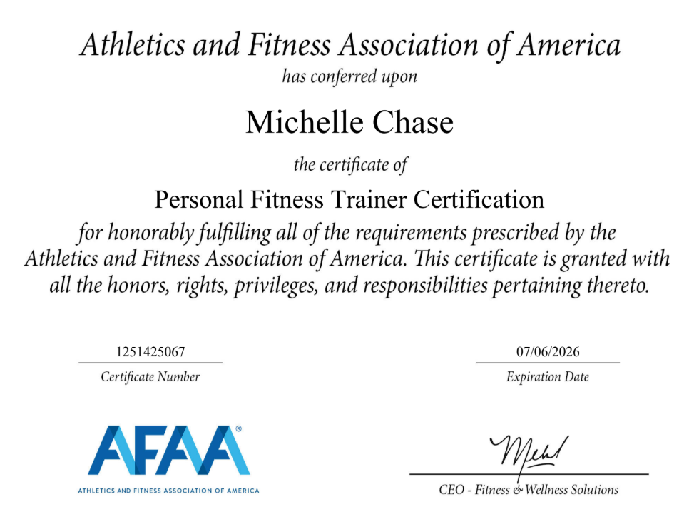 Certificate from the Athletics and Fitness Association of America awarded to Michelle Chase for Personal Fitness Trainer Certification, dated July 6, 2026, signed by the CEO of Fitness & Wellness Solutions.